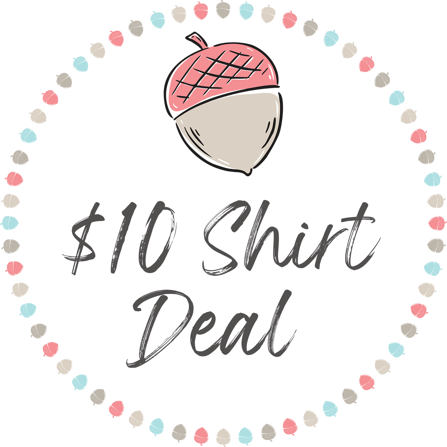 $10 Shirt Deal