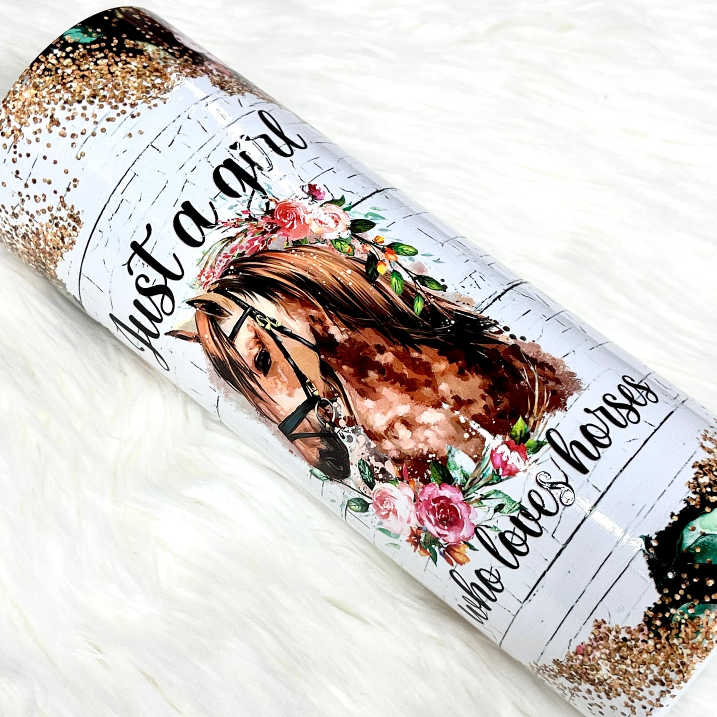 Just A Girl Who Loves Horses Tumbler