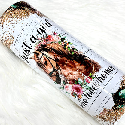 Just A Girl Who Loves Horses Tumbler