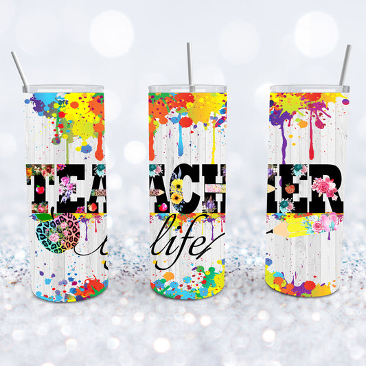 Teacher Life Tumbler