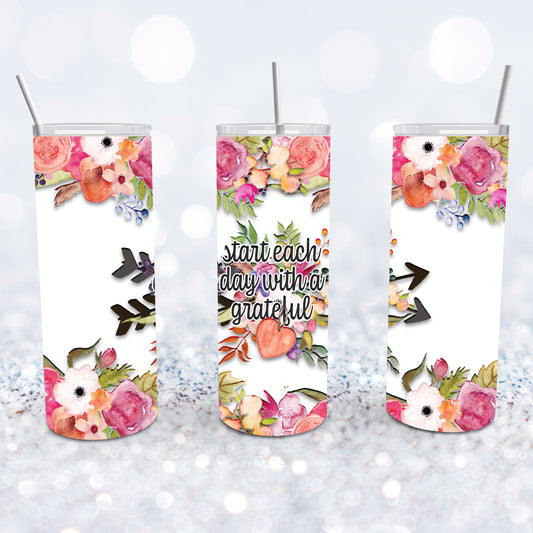 Start Each Day Grateful Tumbler