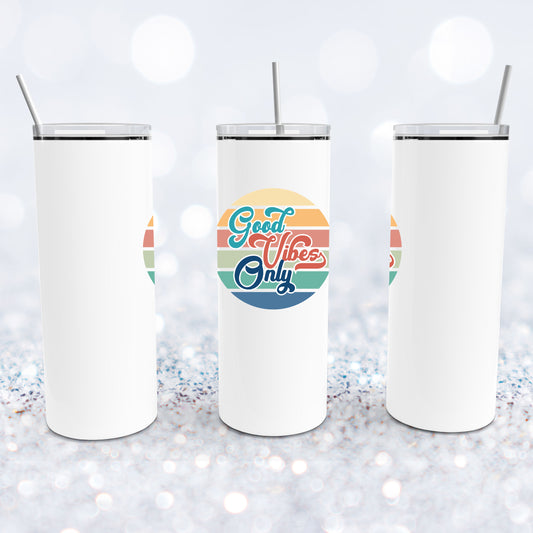 Good Vibes Only Tumbler