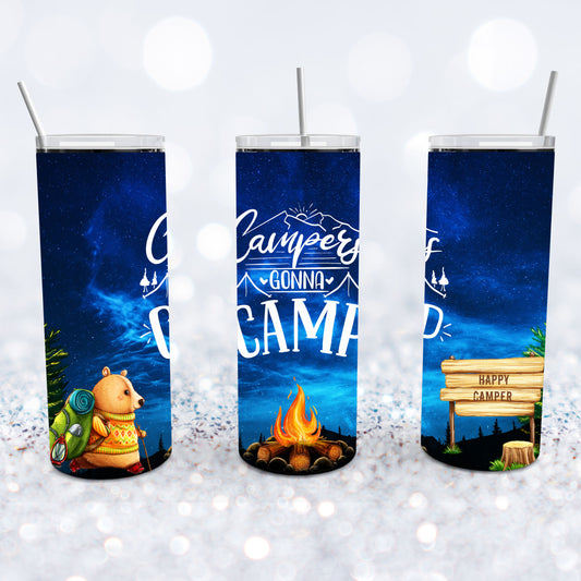 Campers Gonna Camp Tumbler
