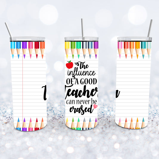 The Influence Of A Good Teacher Tumbler