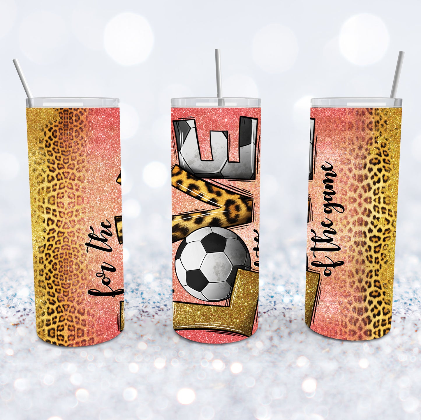 For The Love Of The Game Soccer Tumbler